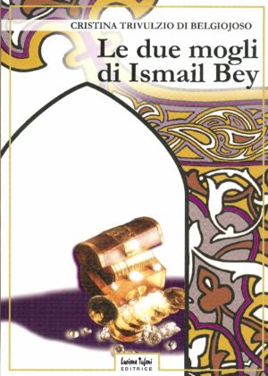 le due mogli di Ismail Bey